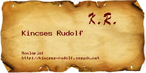 Kincses Rudolf névjegykártya